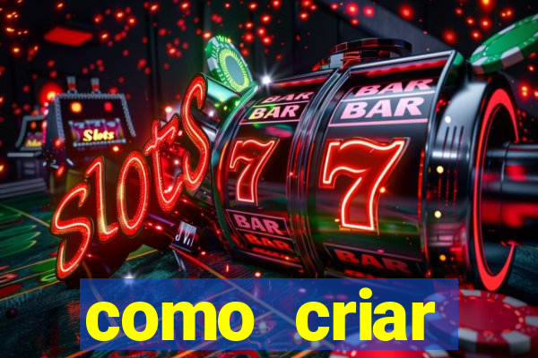 como criar plataforma de slots